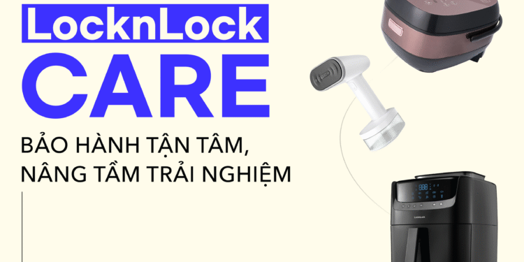 LOCKNLOCK nâng tầm trải nghiệm khách hàng với chương trình LL Care